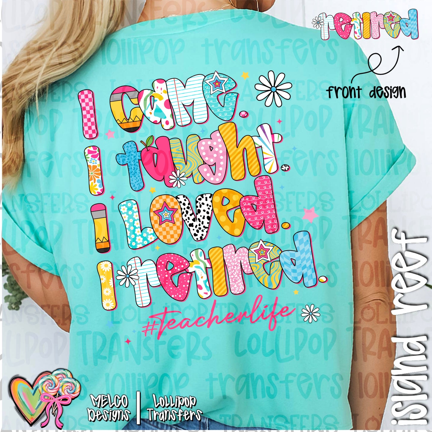 I came I taught Graphic Tee
