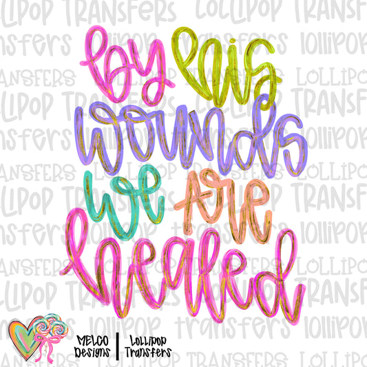 By His wounds