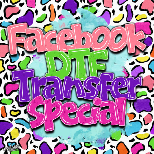 Facebook DTF Tranasfer Special May 20, 2026