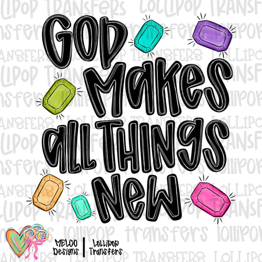 God makes all things new