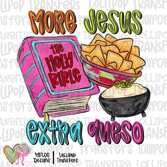 More Jesus Extra Queso