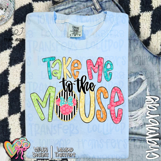 Take Me to the Mouse